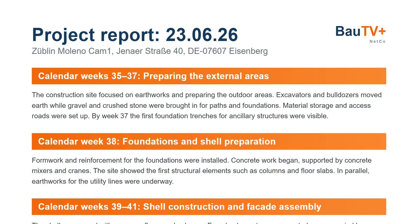 Automatically created project report: all construction phases summarised by calendar week