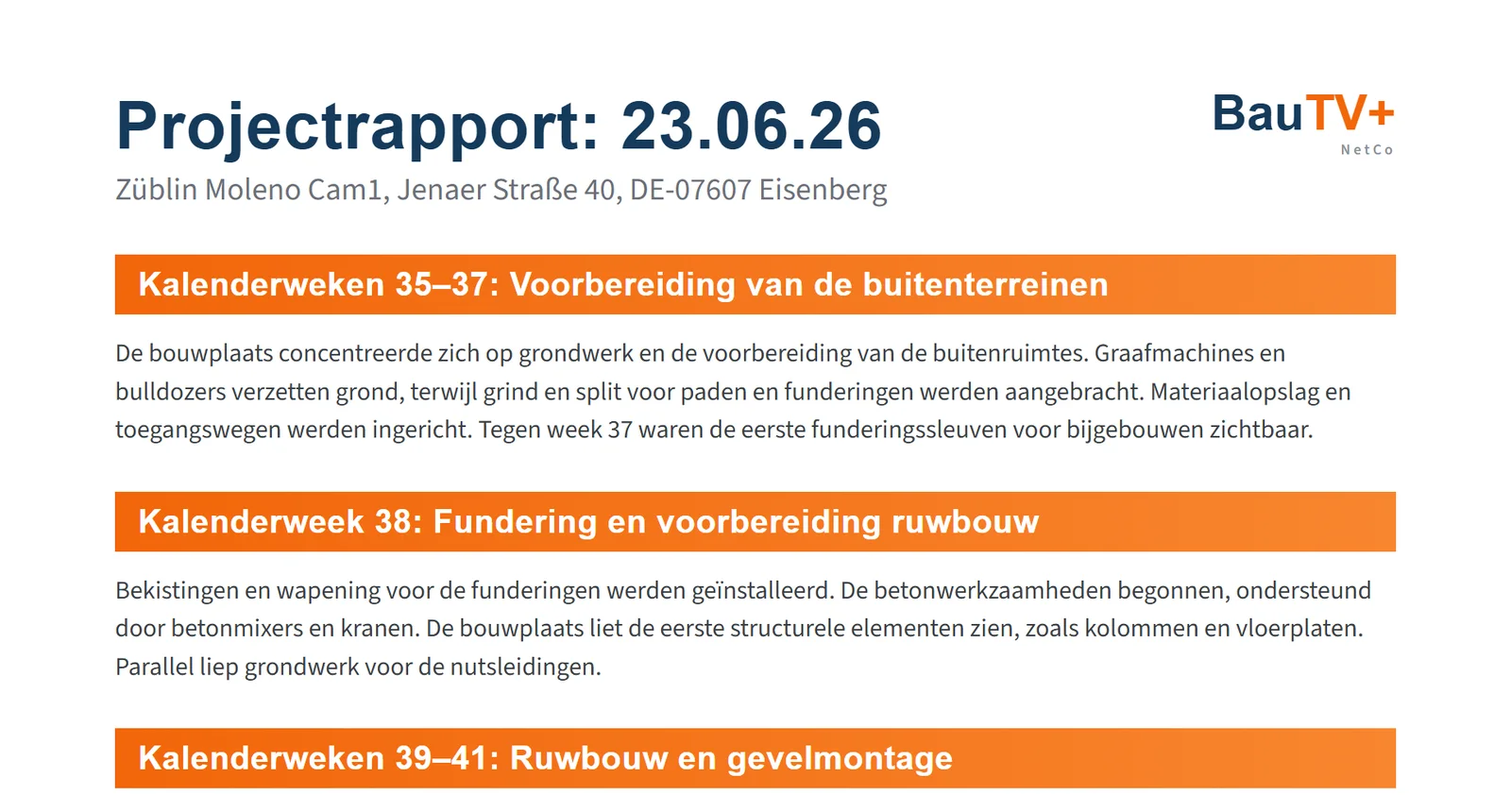 Automatisch aangemaakt projectrapport: alle bouwfasen per kalenderweek samengevat